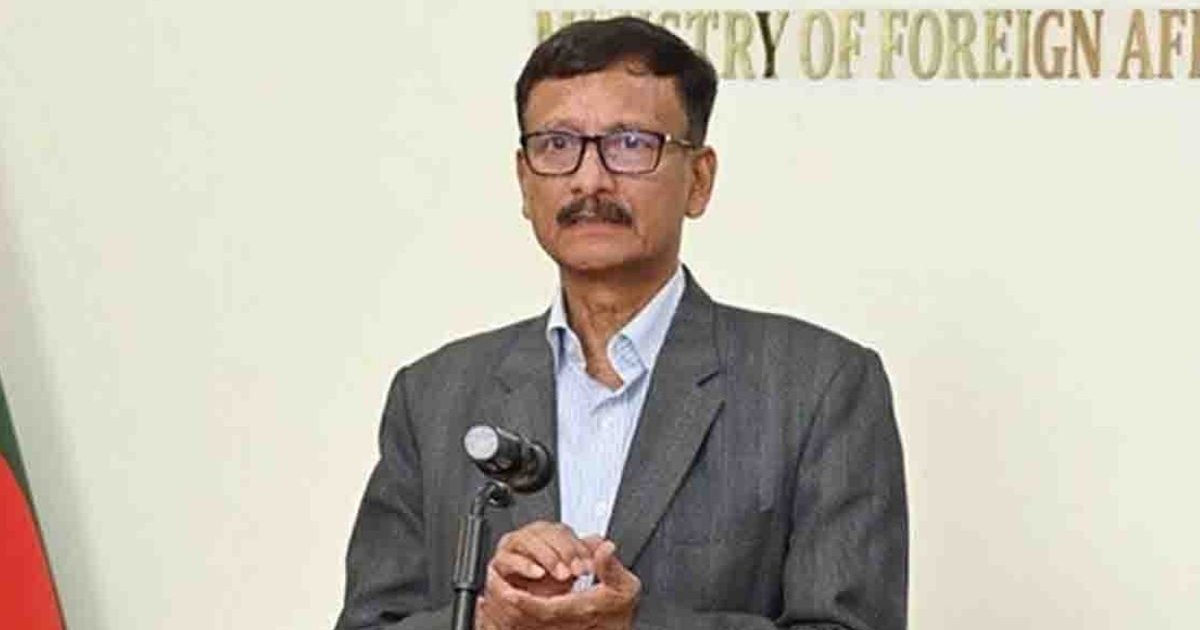 নির্বাচনে না থাকা দলগুলোই গণ্ডগোলের কথা বলছে: পররাষ্ট্র উপদেষ্টা