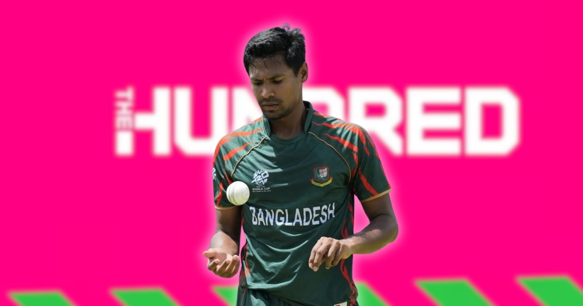 ‘দ্য হান্ড্রেডের’ সর্বোচ্চ ক্যাটাগতিতে মোস্তাফিজ, নিলামে ২৩ বাংলাদেশি