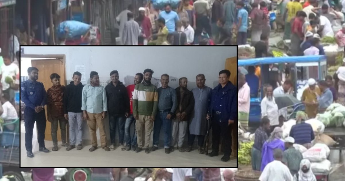 সাতসকালে কাঁচাবাজারে চাঁদাবাজি, গ্রেপ্তার ৯