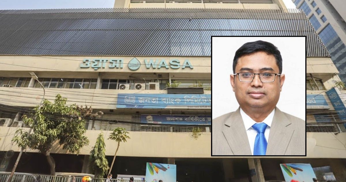 ঢাকা ওয়াসার এমডির দায়িত্বে অতিরিক্ত সচিব ড. মনিরুজ্জামান 
