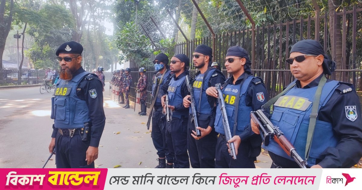আজও ট্রাইব্যুনালে র‍্যাব-বিজিবিসহ সর্বোচ্চ নিরাপত্তা ব্যবস্থা