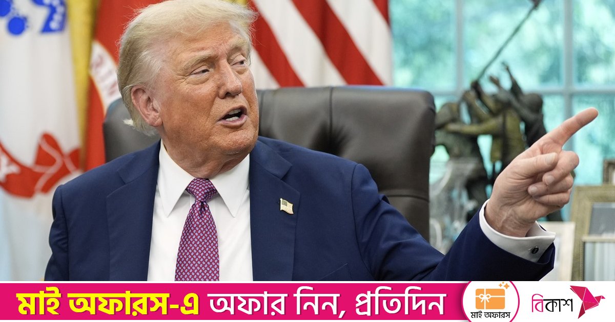 যুদ্ধ না থামালে থাইল্যান্ড-কম্বোডিয়ার সঙ্গে বাণিজ্য চুক্তি ভেঙে ফেলা হবে: ট্রাম্প