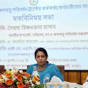 বাংলাদেশ ক্লাইমেট চেইঞ্জ ট্রাস্টকে শক্তিশালী করা হবে: পরিবেশ উপদেষ্টা